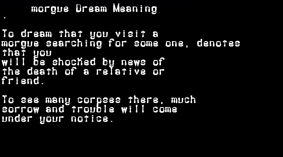  dream meanings morgue