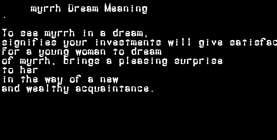  dream meanings myrrh