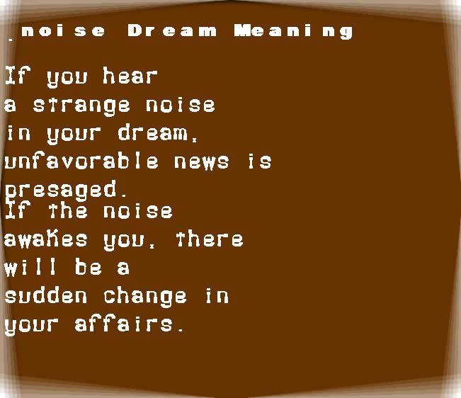  dream meanings noise