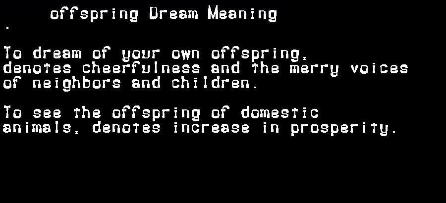  dream meanings offspring