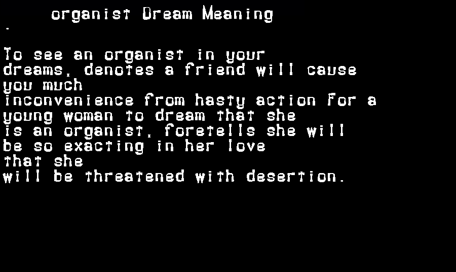  dream meanings organist