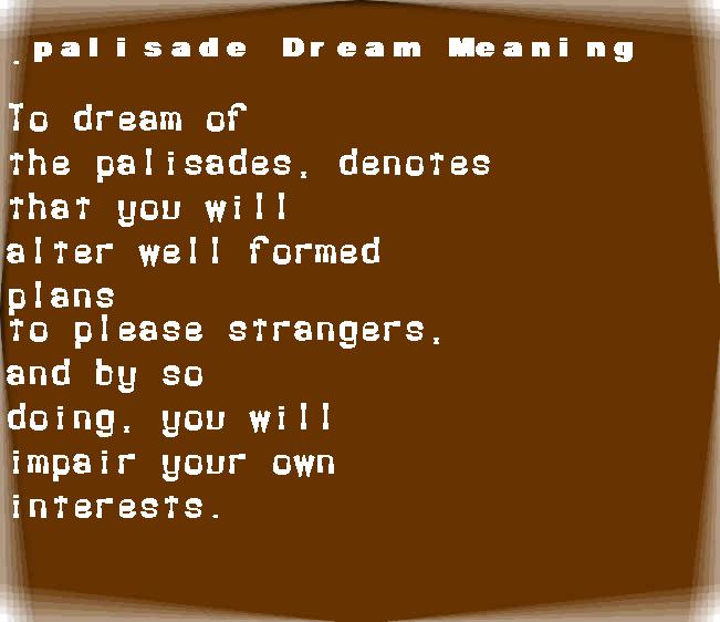  dream meanings palisade