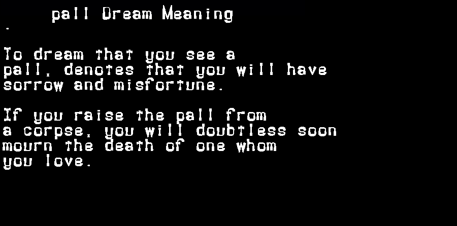  dream meanings pall