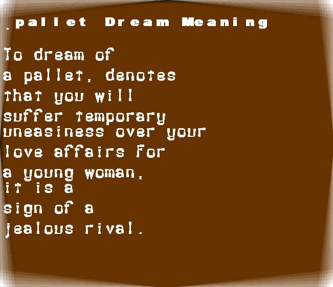  dream meanings pallet