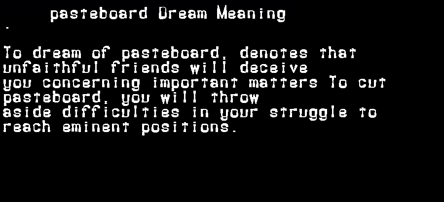  dream meanings pasteboard