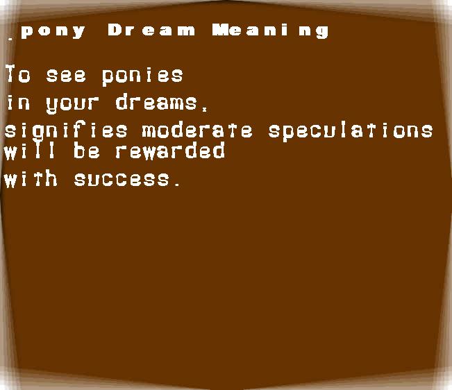  dream meanings pony