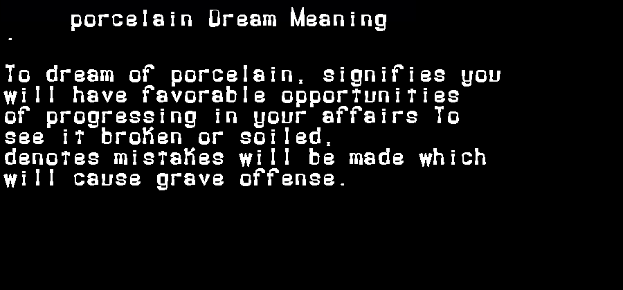  dream meanings porcelain