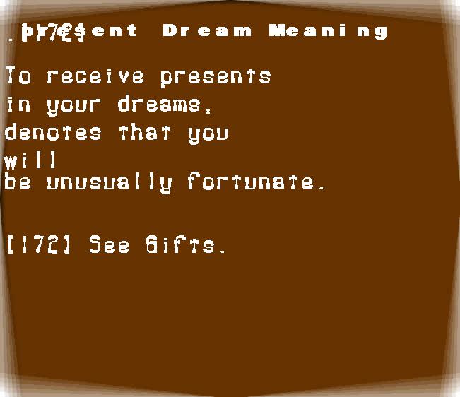  dream meanings present