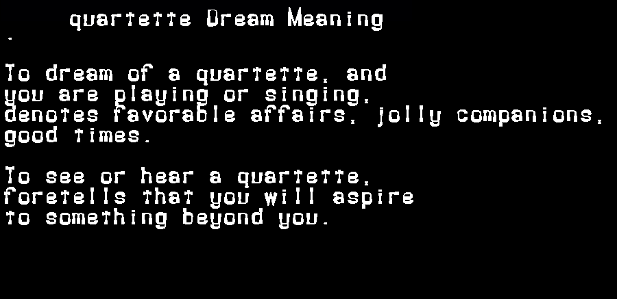  dream meanings quartette