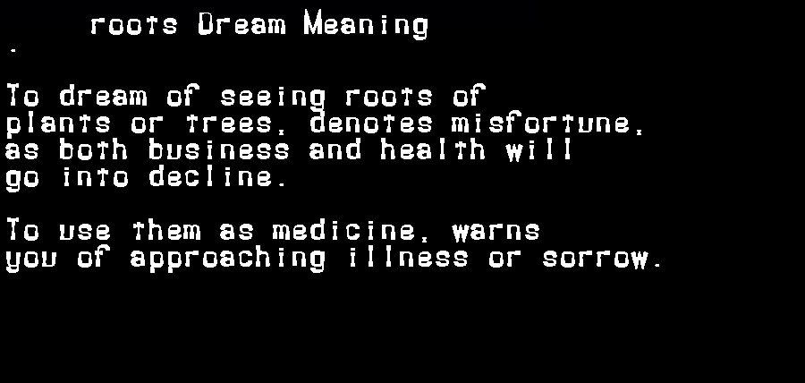  dream meanings roots