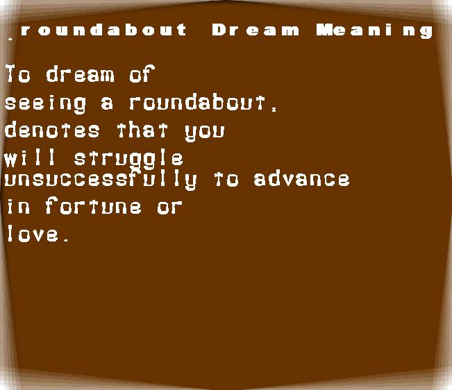  dream meanings roundabout