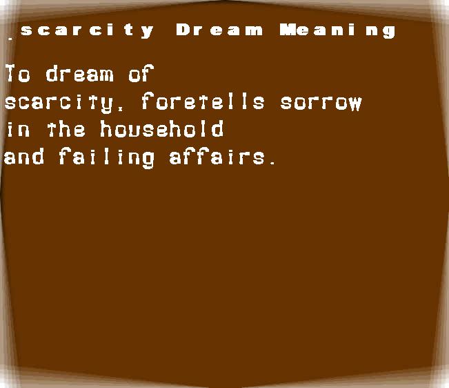  dream meanings scarcity