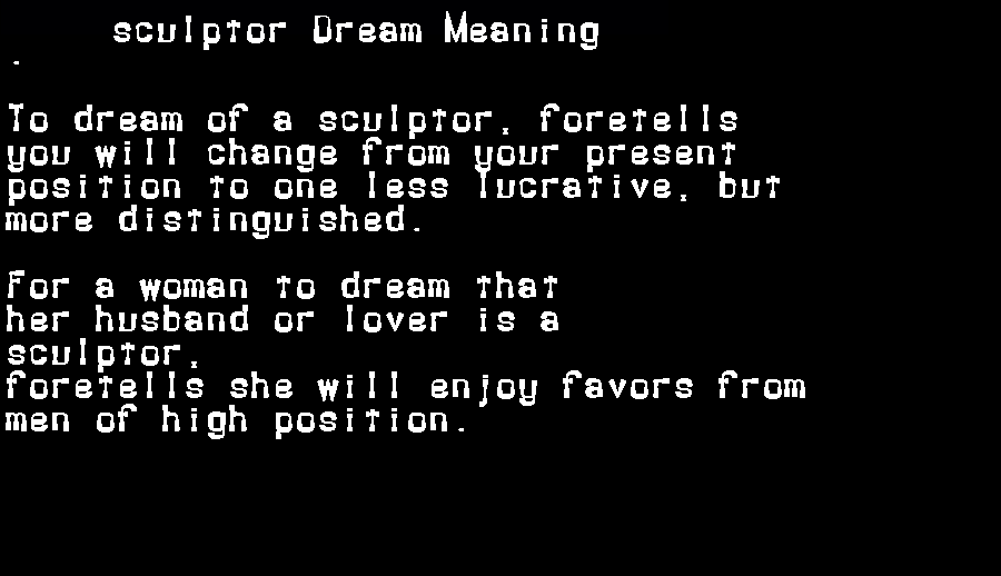  dream meanings sculptor