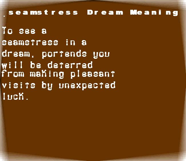  dream meanings seamstress