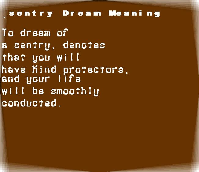  dream meanings sentry