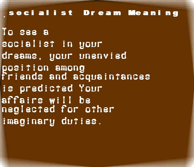  dream meanings socialist