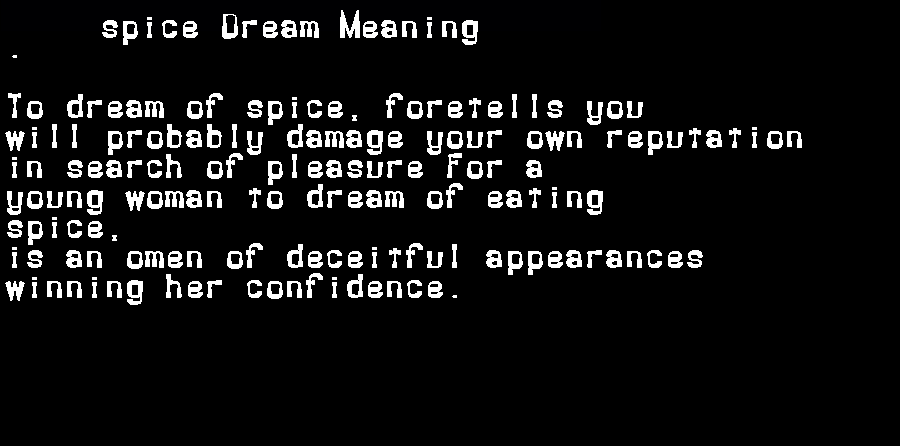  dream meanings spice