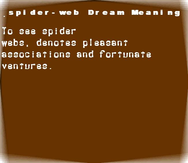  dream meanings spider-web