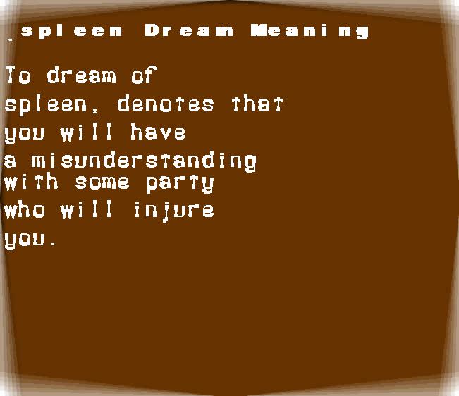  dream meanings spleen