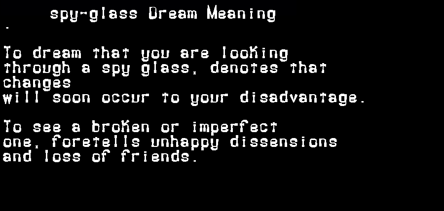  dream meanings spy-glass