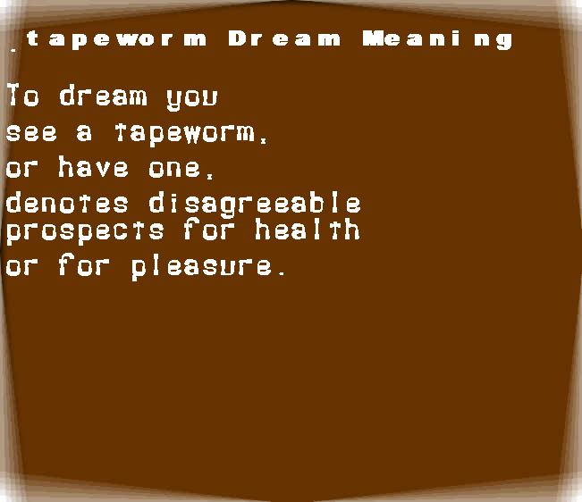  dream meanings tapeworm