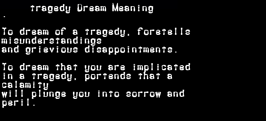  dream meanings tragedy