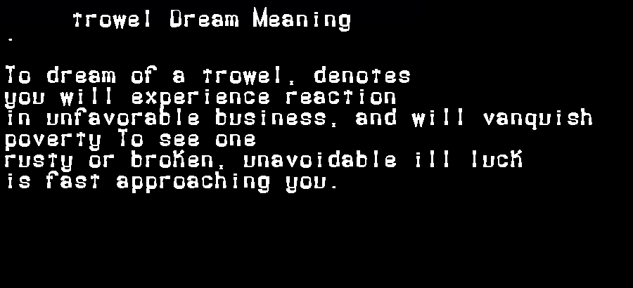  dream meanings trowel