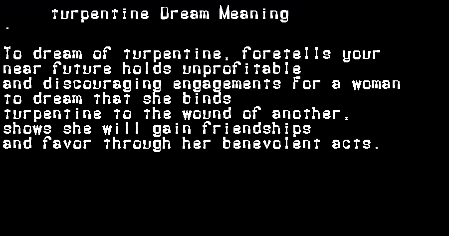  dream meanings turpentine