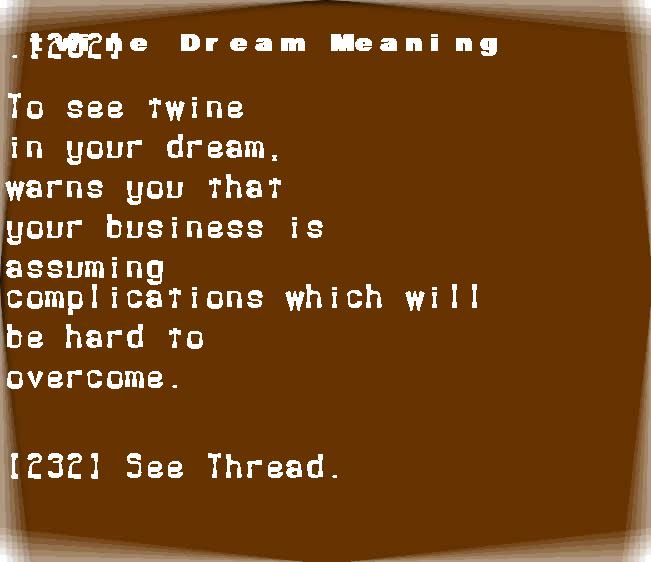  dream meanings twine