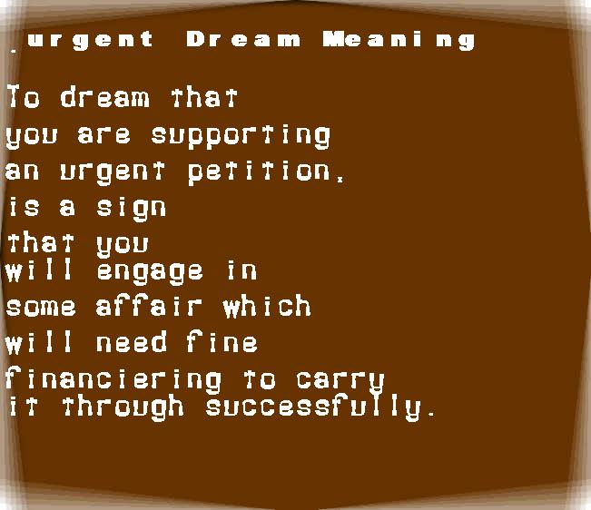  dream meanings urgent