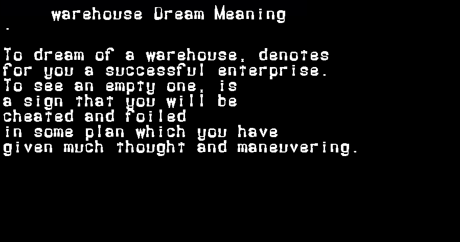  dream meanings warehouse