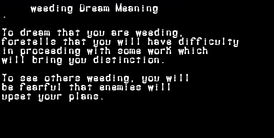  dream meanings weeding