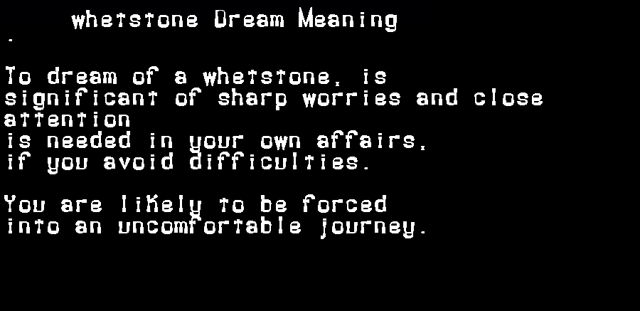  dream meanings whetstone