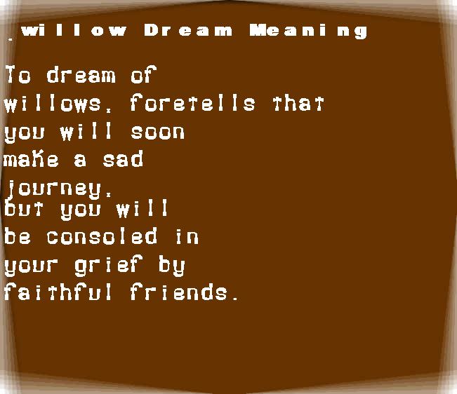  dream meanings willow